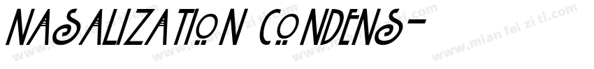 Nasalization Condens字体转换